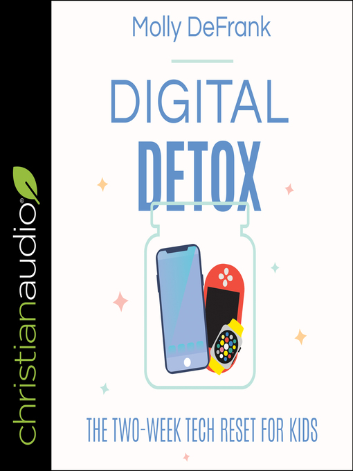 Title details for Digital Detox by Molly DeFrank - Wait list